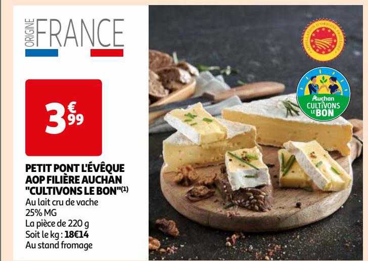 petit pont l'évêque aop filière auchan "cultivons le bon"