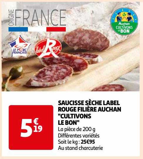 saucisse sèche label rouge filière auchan "cultivons le bon"