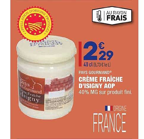 crème fraîche d'isigny aop pays gourmand