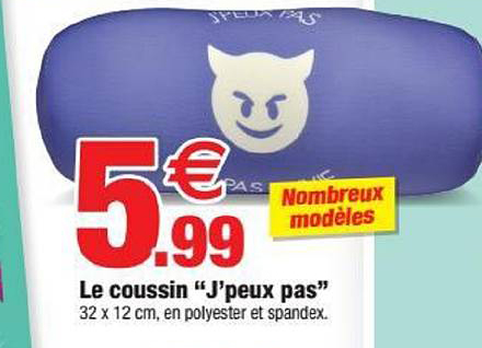 le coussin j'peux pas