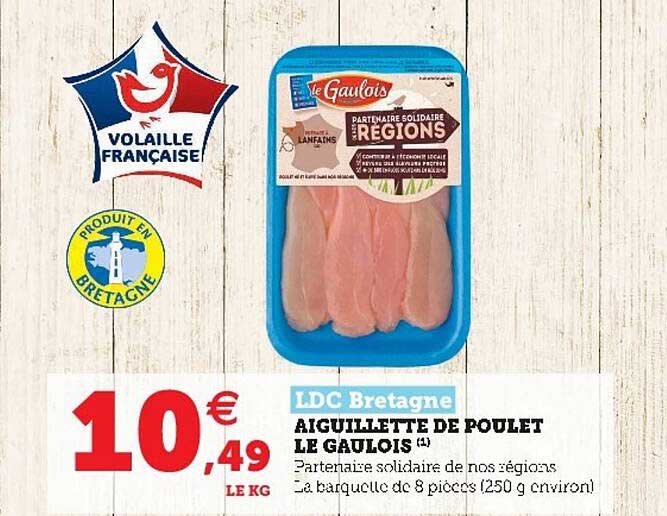 aiguillette de poulet le gaulois ldc bretagne