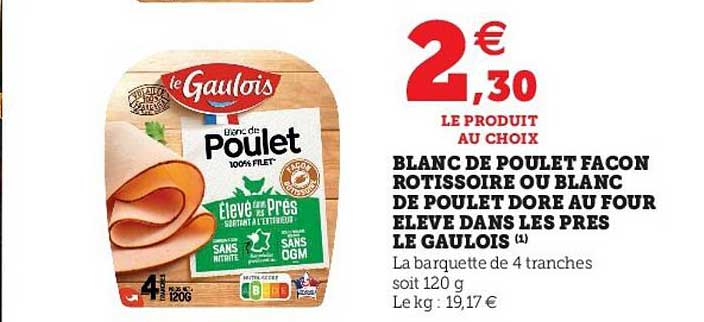 blanc de poulet façon rôtissoire ou blanc de poulet doré au fou élevé dans les près le gaulois