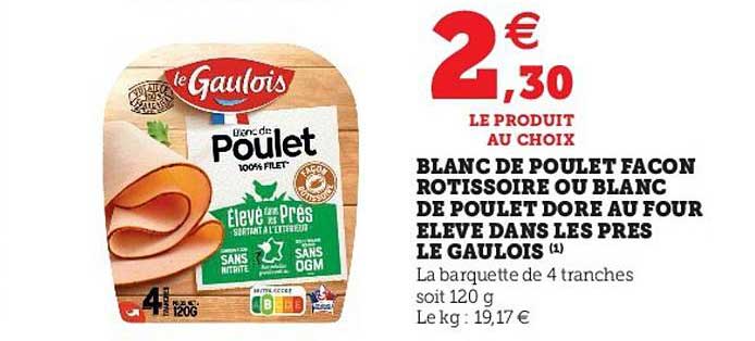 blanc de poulet façon rôtissoire ou blanc de poulet doré au four élevé dans les près le gaulois
