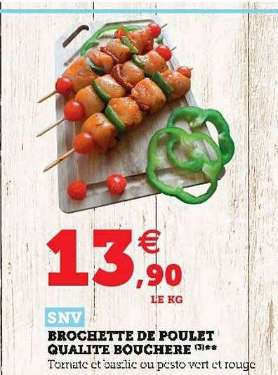 Brochette De Poulet Qualité Bouchère Snv