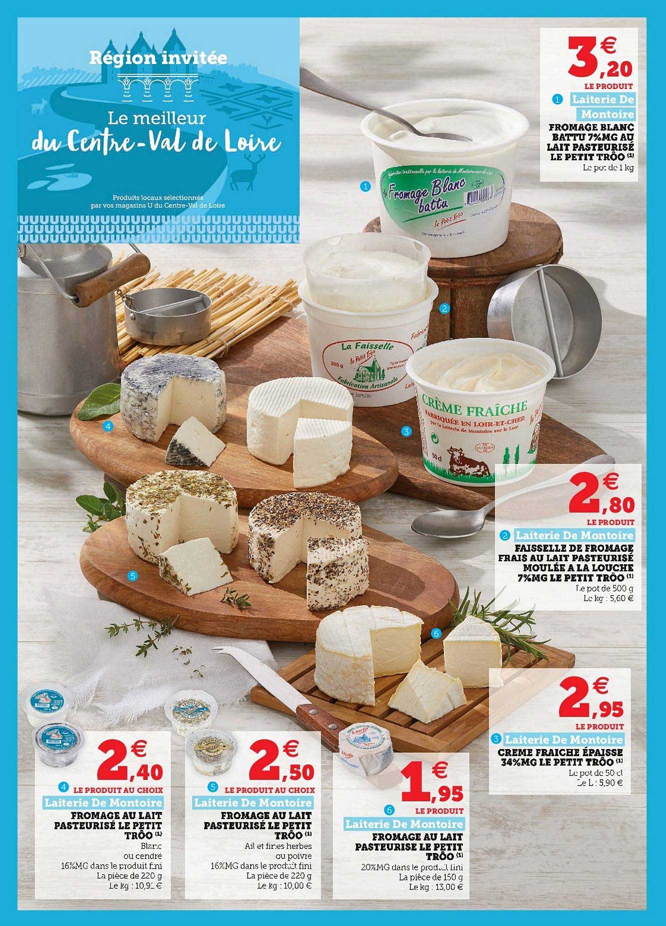 fromage au lait pasteurisé le petit trôo, crème fraiche épaisse 34% m.g. le petit trôo, faisselle de fromage frais au lait pasteurisé moulée à la louche 7% le petit trôo, fromage blanc battu 7% m.g.