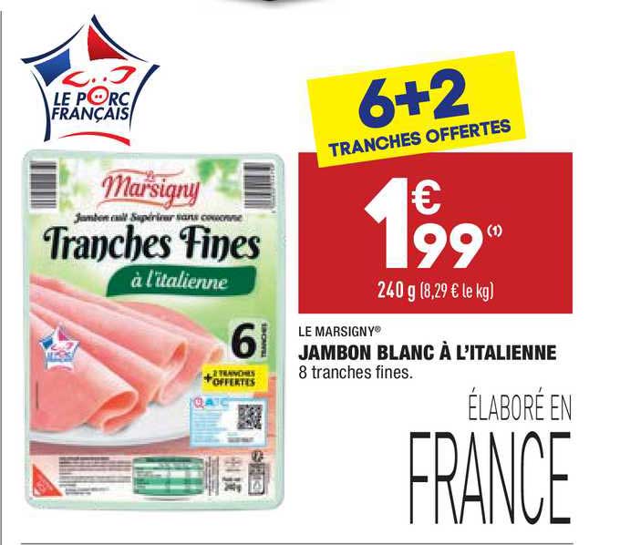 Jambon Blanc à L'italienne Le Marsigny