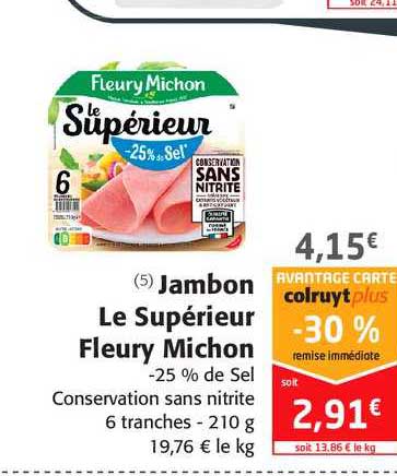 jambon le supérieur fleury michon -25% de sel