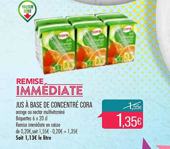Jus à Base De Concentré Cora