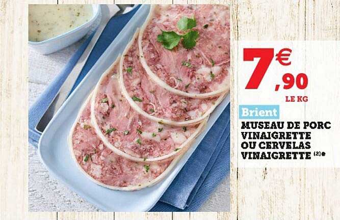 Museau De Porc Vinaigrette Ou Cervelas Vinaigrette Brient