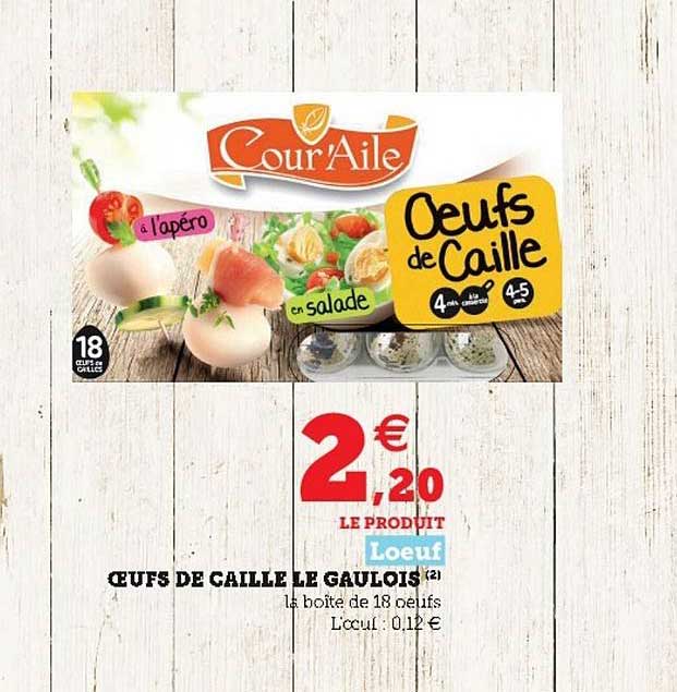 œufs de caille le gaulois