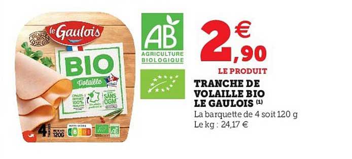 Tranche De Volaille Bio Le Gaulois