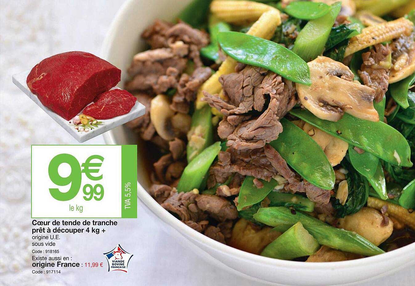 cœur de tende de tranche prêt à découper 4 kg +