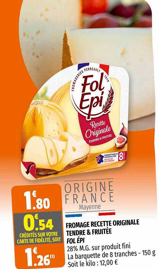 fromage recette originale tendre & fruitée fol épi