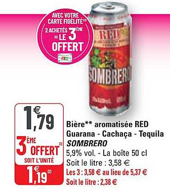 bière aromatisée red guarana - cachaça - tequila sombrero