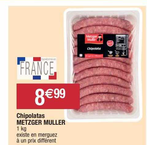 chipolatas metzger müller
