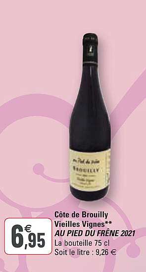 côte de brouilly vieilles vignes au pied du frêne 2021