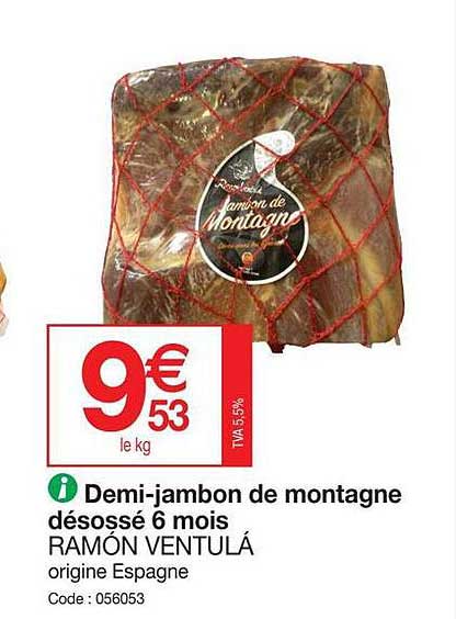 demi-jambon de montagne désossé 6 mois ramón ventulá