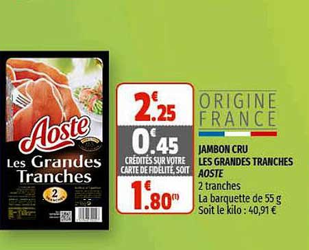 jambon cru les grandes tranches aoste