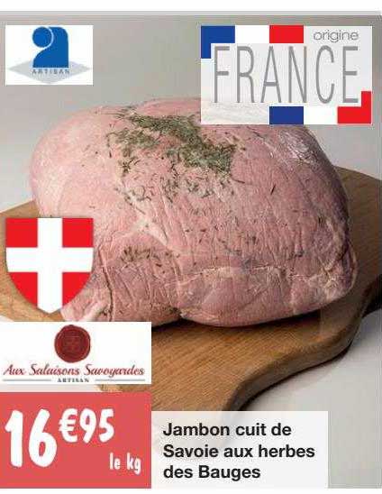 jambon cuit de savoie aux herbes des bauges