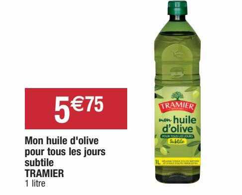 Mon Huile D'olive Pour Tous Les Jours Subtile Tramier