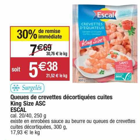 queues de crevettes décortiquées cuites king size asc escal