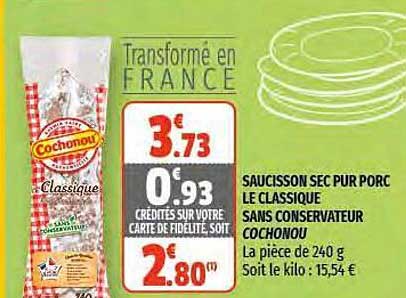 saucisson sec pur porc le classique sans conservateur cochonou