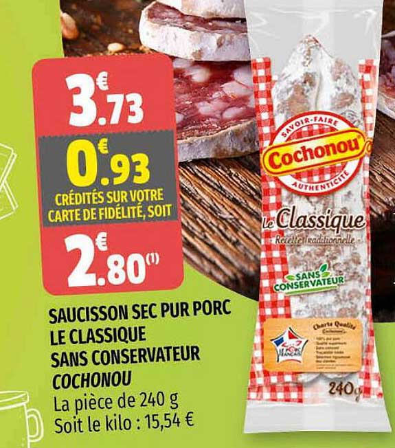 saucisson sec pur porc le classique sans conservateur cochonou