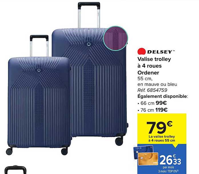 valise trolley à 4 roues ordener delsey