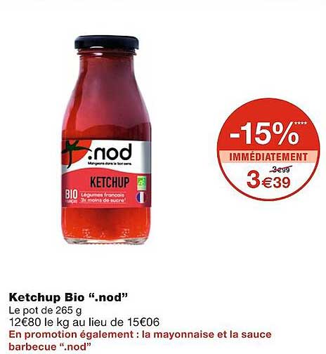 Ketchup Bio "nod"