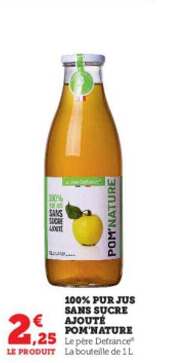 100% pur jus sans sucre ajouté pom'nature