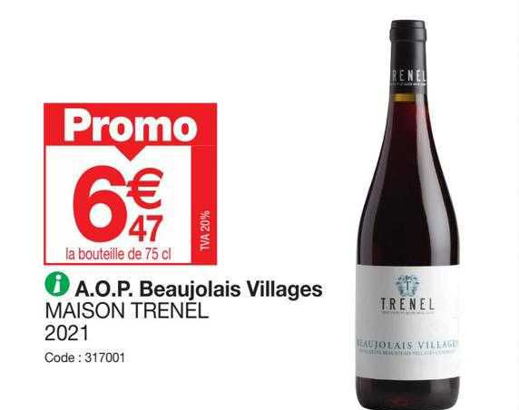 a.o.p. beaujolais villages maison trenel 2021