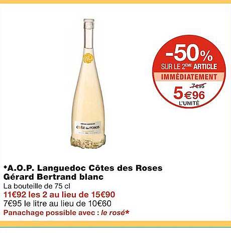 a.o.p. languedoc côtes des roses gérard bertrand blanc