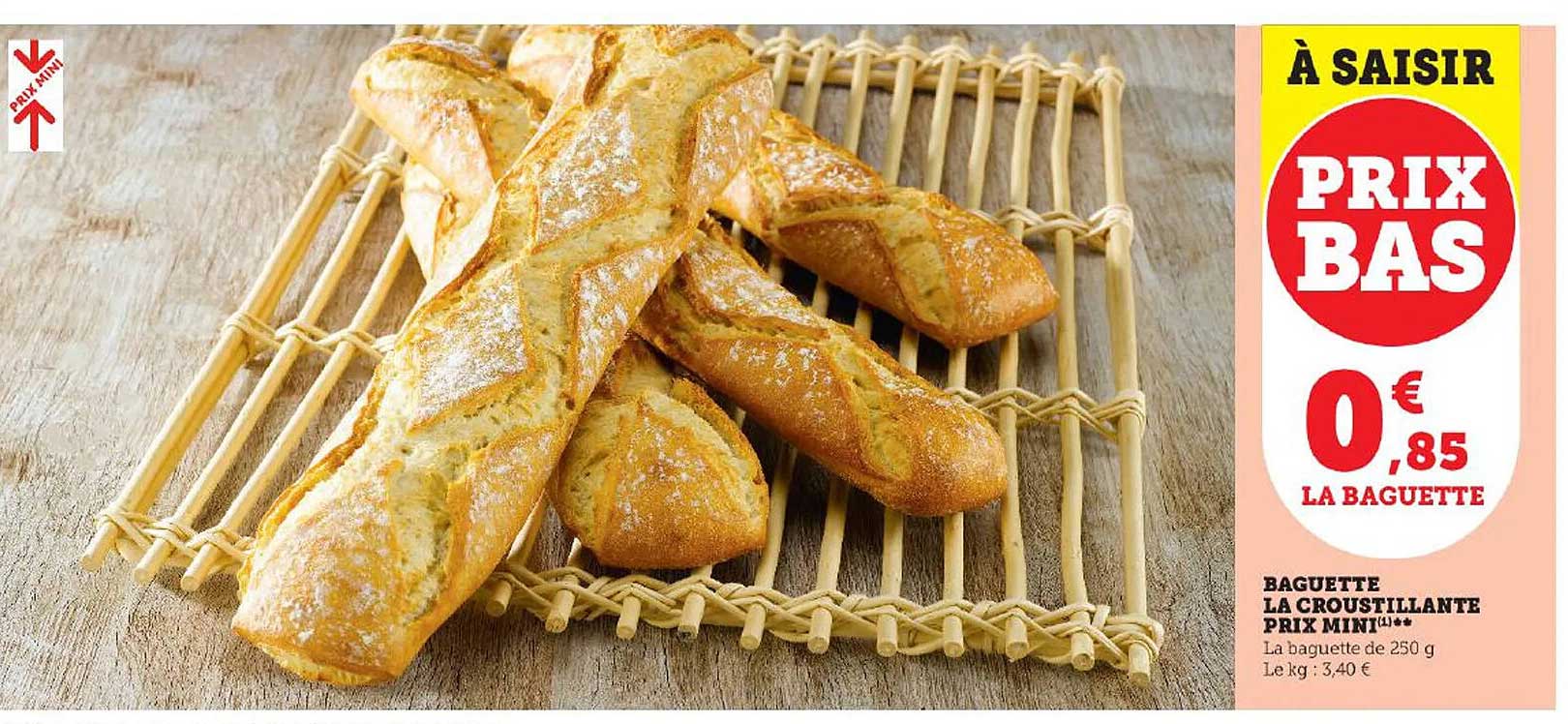 baguette la croustillante prix mini