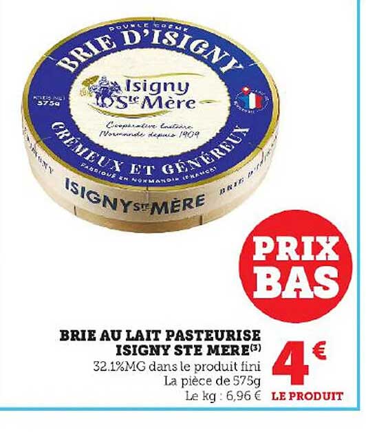 brie au lait pasteurisé isigny ste mère