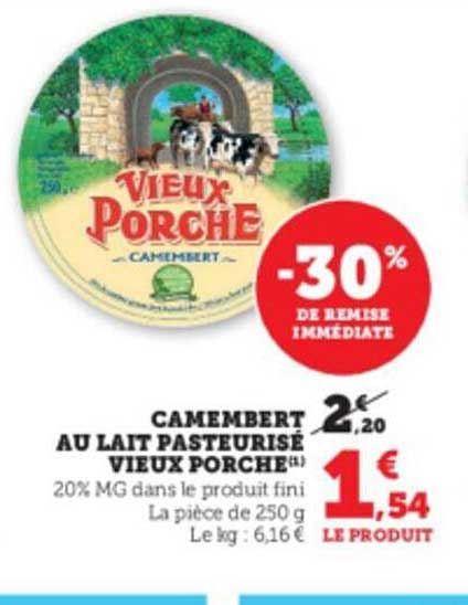 Camembert Au Lait Pasteurisé Vieux Porche