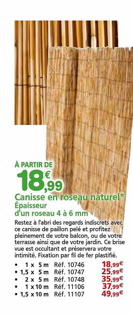 canisse en roseau naturel épaisseur d'un roseau 4 à 6 mm
