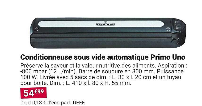 conditionneuse sous vide automatique primo uno