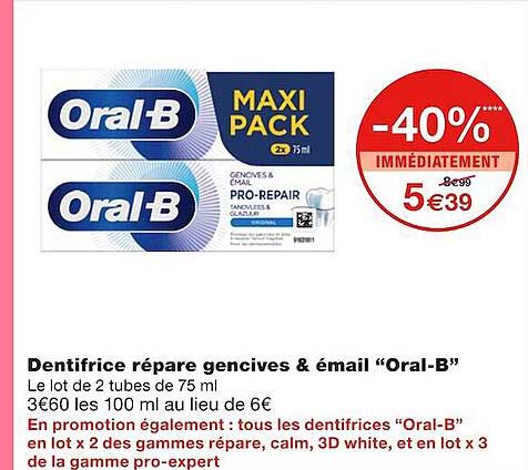 dentifrice répare gencives & émail "oral-b"