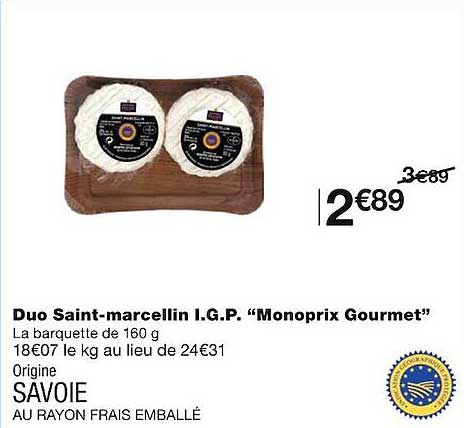 duo saint-marcellin i.g.p. "monoprix gourmet"