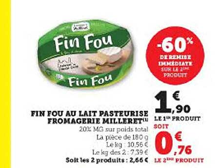 fin fou au lait pasteurisé fromagerie milleret