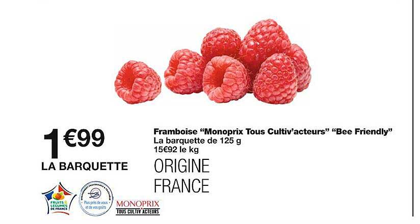 framboise "monoprix tous cultiv'acteurs" "bee friendly"