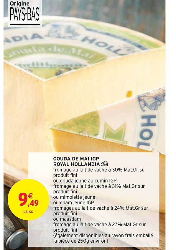 gouda de mai igp royal hollandia