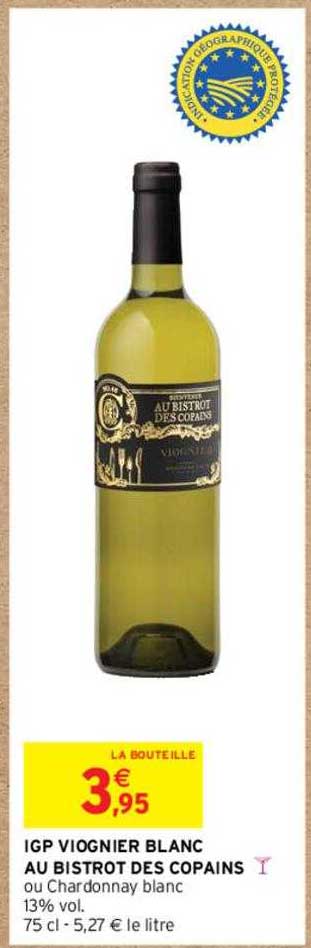 igp viognier blanc au bistrot des copains