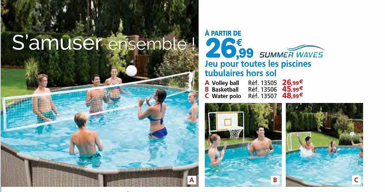 jeu pour toutes les piscines tubulaires hors sol summer waves