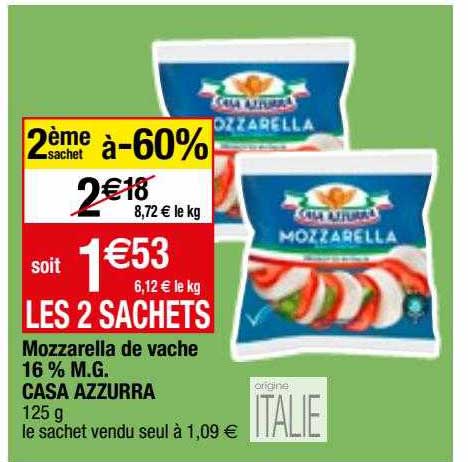 mozzarella de vache 16 % m.g. casa azzurra