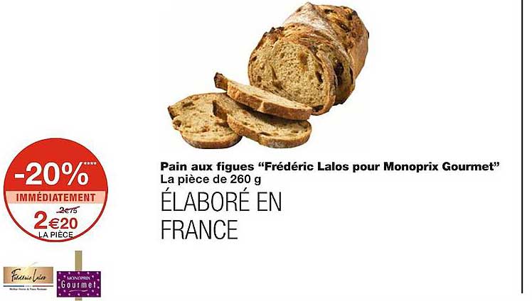 pain aux figues "frédéric lalos pour monoprix gourmet"