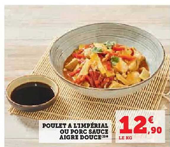 poulet à l'impérial ou porc sauce aigre douce