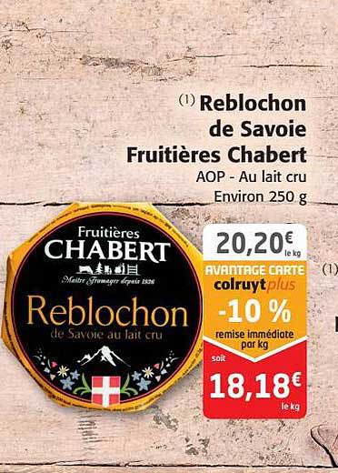 Reblochon De Savoie Fruitières Chabert