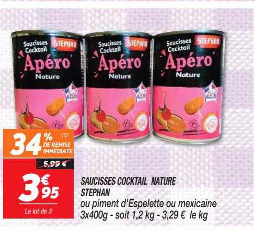 saucisses cocktail nature stephan ou piment d'espelette ou mexicaine