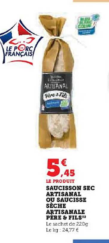 saucisson sec artisanal ou saucisse sèche artisanale père & fils